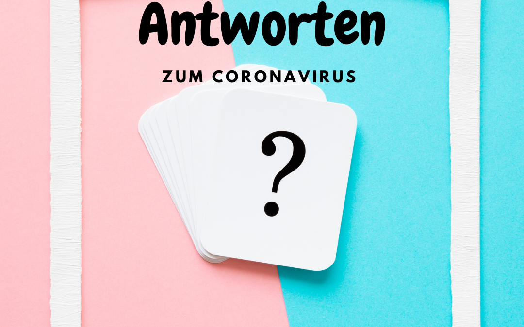 Corona hat das Land im Griff – wichtige Antworten