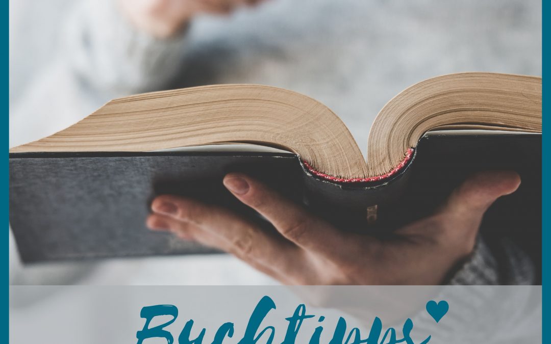 BUCHTIPPS – Liest du auch gerne? 📖 ♥